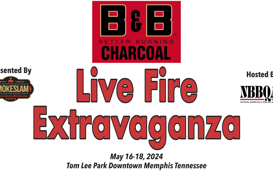 SmokeSlam Proudly Presents B&B Charcoal Live Fire Extravaganza, Hosted By NBBQA
